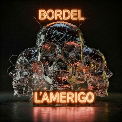  L'amerigo - BORDEL (2026) 