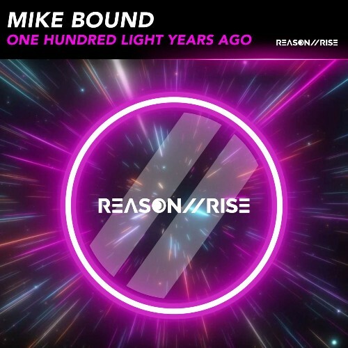  Mike Bound - One Hundred Light Years Ago (2025) 