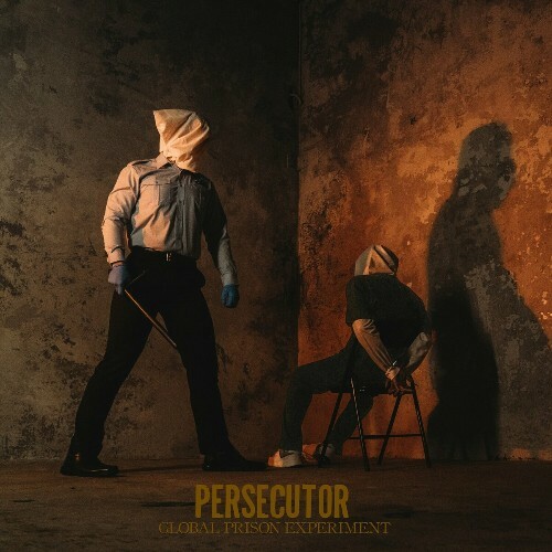  Persecutor - Global Prison Experiment (2024) 