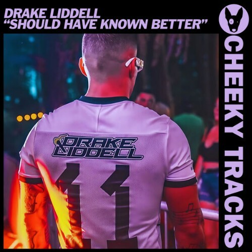  Drake Liddell - Should Have Known Better (2026) 