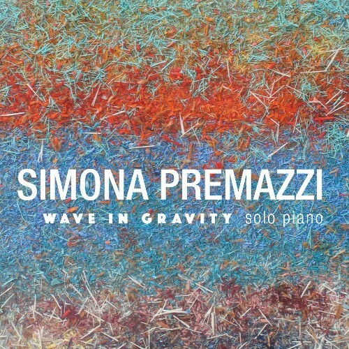  Simona Premazzi - Wave In Gravity (2023) 