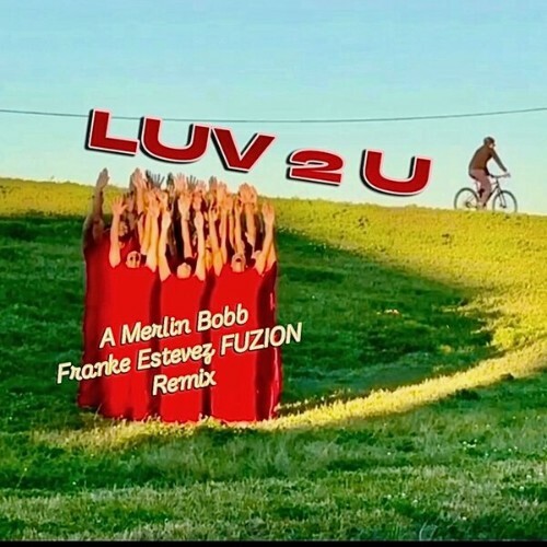  Merlin Bobb x Franke Estevez Fuzion - Luv 2 U (2026) 