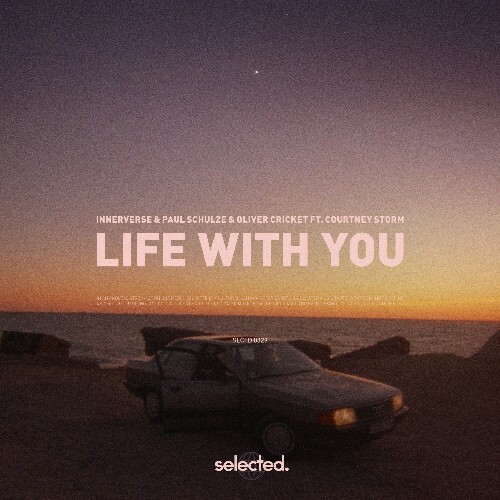  Innerverse, Paul Schulze & Oliver Cricket - Life With You (2025) 