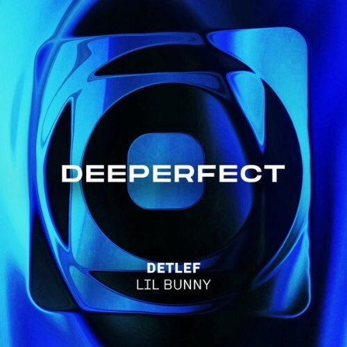  Detlef - Lil Bunny (2025) 
