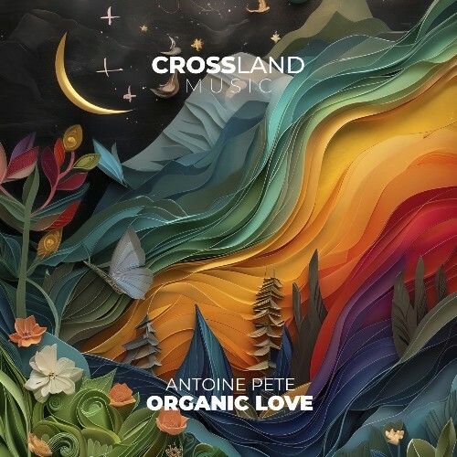 Antoine Pete — Organic Love (2026)