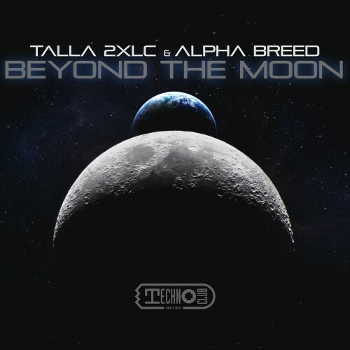 Talla 2xlc & Alpha Breed - Beyond The Moon (2024) Talla 2xlc & Alpha Breed - Beyond The Moon (2024)