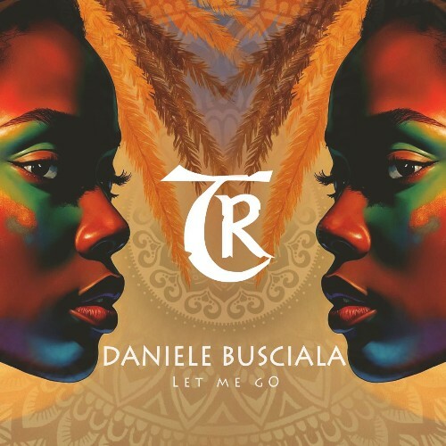  Daniele Busciala - Let Me Go (2026) 