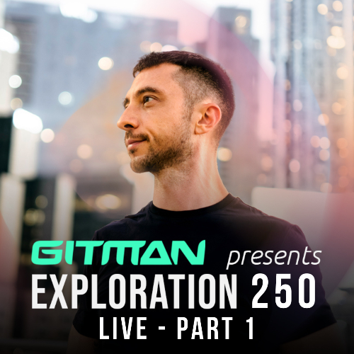  Gitman - Exploration 251 (2025-01-24) 