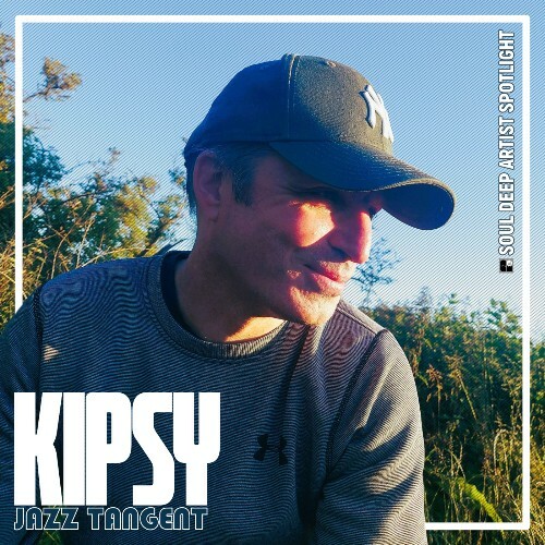 Kipsy - Jazz Tangent: Soul Deep Artist Spotlight (
