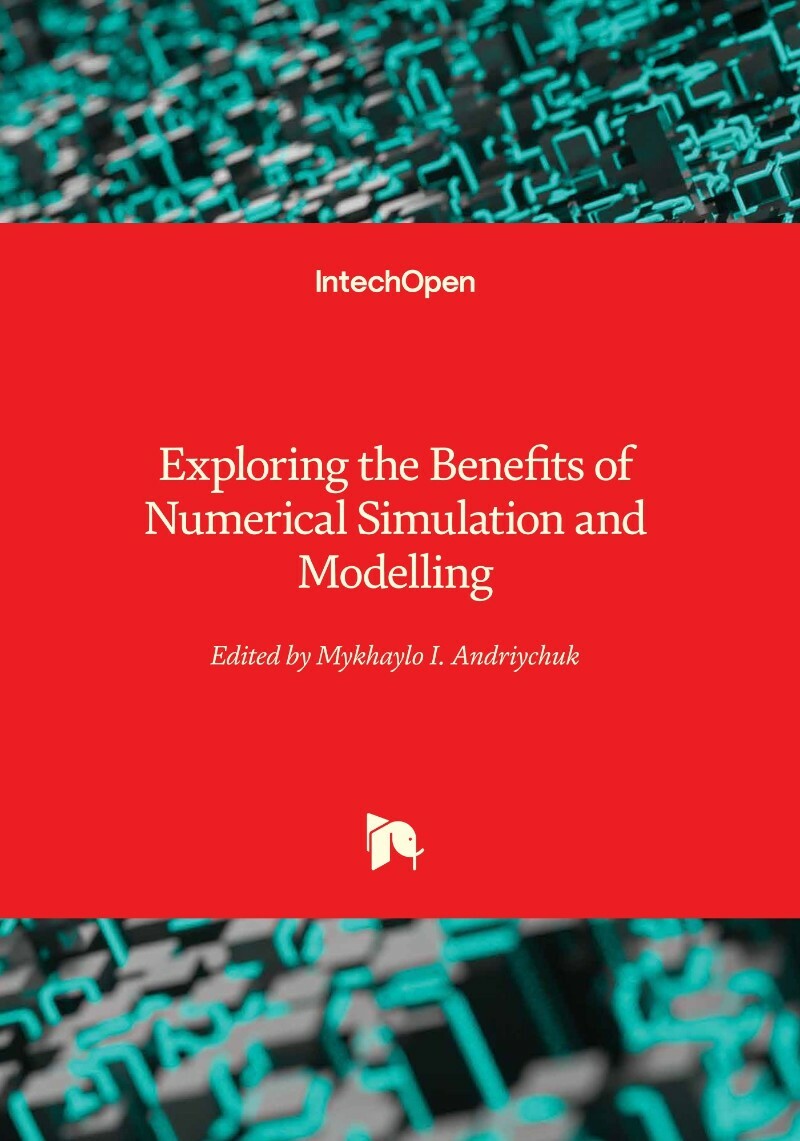 Exploring The Benefits Of Numerical Simulation And Modelling