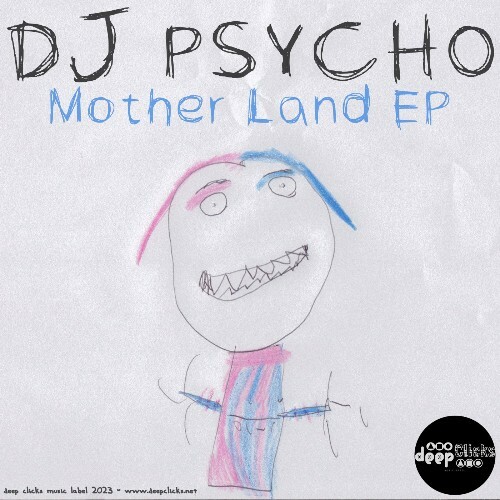  DJ Psycho - Mother Land (2023) 
