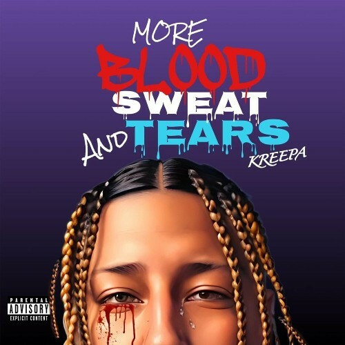  Kreepa - More Blood, Sweat And Tears (2024)  MEV25J6_o