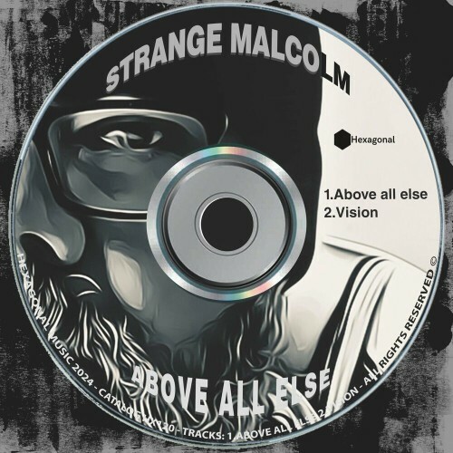  Strange Malcolm - Above All Else / Vision (2024) 