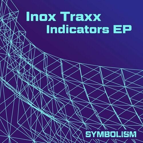  Inox Traxx - Indicators EP (2023) 