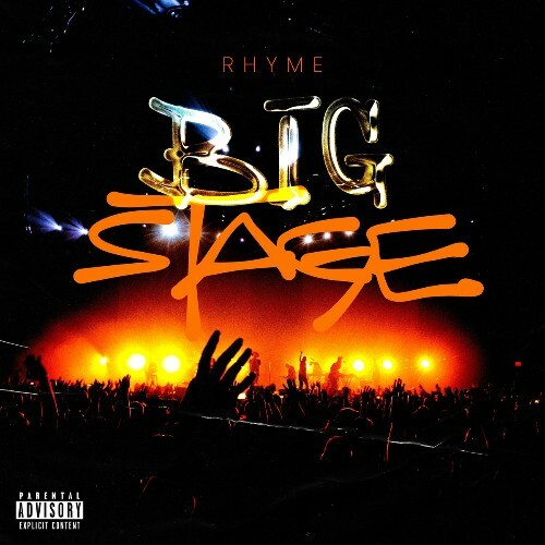  Rhyme - Big Stage (2025) 