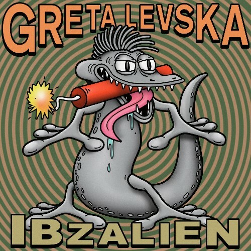  Greta Levska - IBZALIEN (2025) 