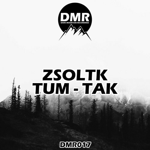  ZsoltK - Tum - Tak (2024) 