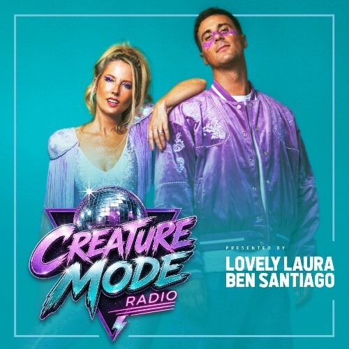  Lovely Laura & Ben Santiago - Creature Mode Radio 00 (2026-06-02) 