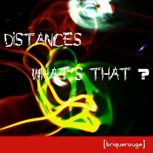  Distances - What's That ? [Remixes] (2025) 