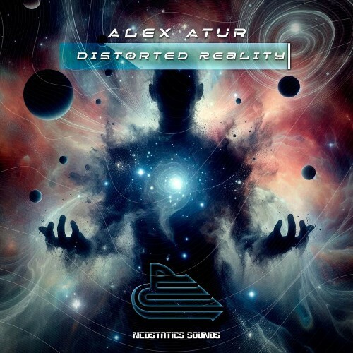  Alex Atur - Distorted Reality (2026) 