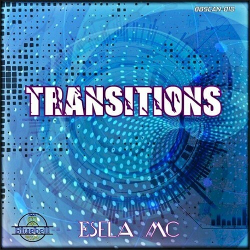  ESELA MC - Transitions (2023) 