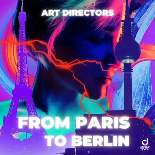  Art Directors - From Paris To Berlin (2024) 