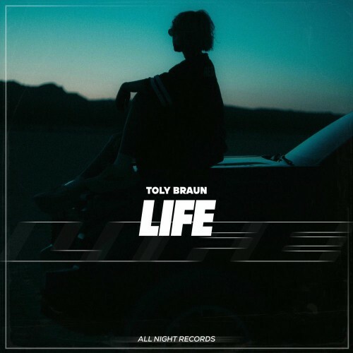  Toly Braun - Life (2025) 