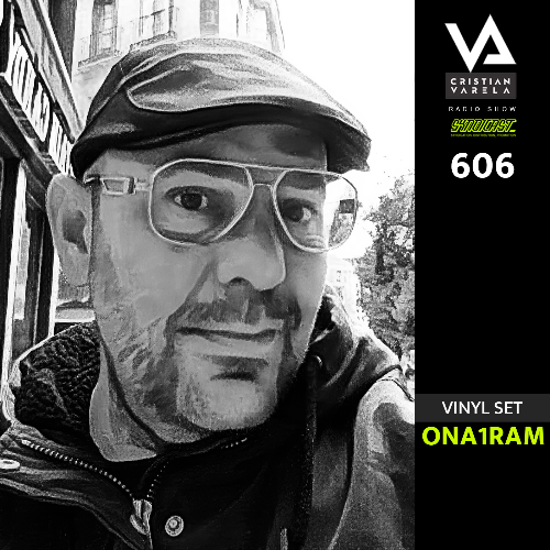  Ona1ram - Cristian Varela Radio Show 606 (2025-11-29) 