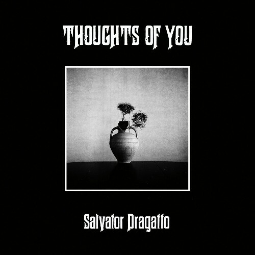  Salvator Dragatto & The Rugged Nuggets - Thoughts Of You (2024) 