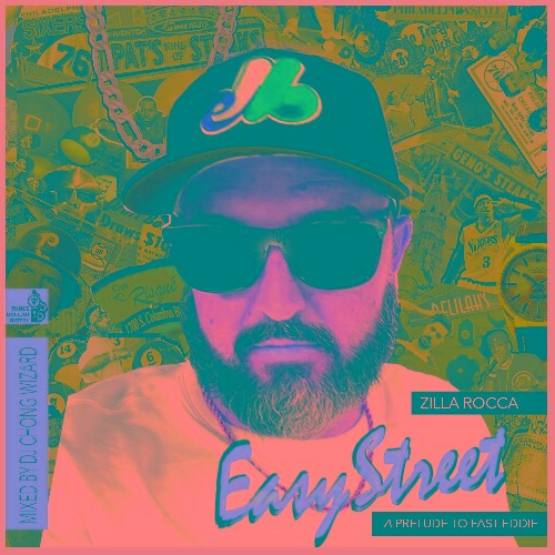  Zilla Rocca - Easy Street Mixtape (2025) 