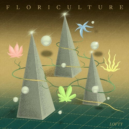  Lofty - Floriculture (2025) 