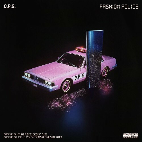 O.P.S. - Fashion Police (2025) O.P.S. - Fashion Police (2025)