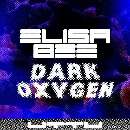  Elisa Bee - Dark Oxygen (2025) 