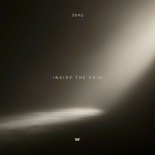  30Hz - Inside The Void (2025) 