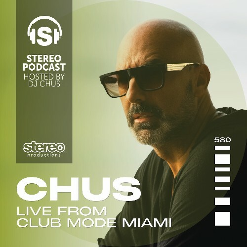  Chus - Instereo! 580 (2024-10-11) 