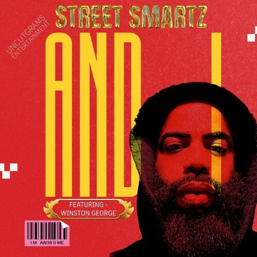  Street Smartz - And I (2024) 