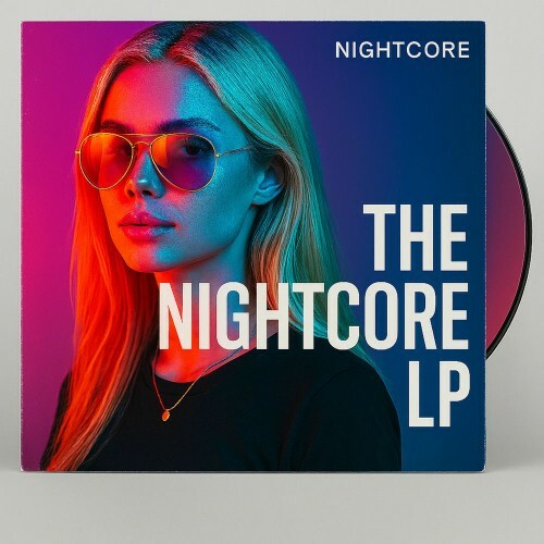  Nightcore - The Nightcore LP (2025) 