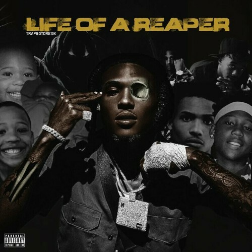  TrapboyDre10k - Life Of A Reaper (2024) 