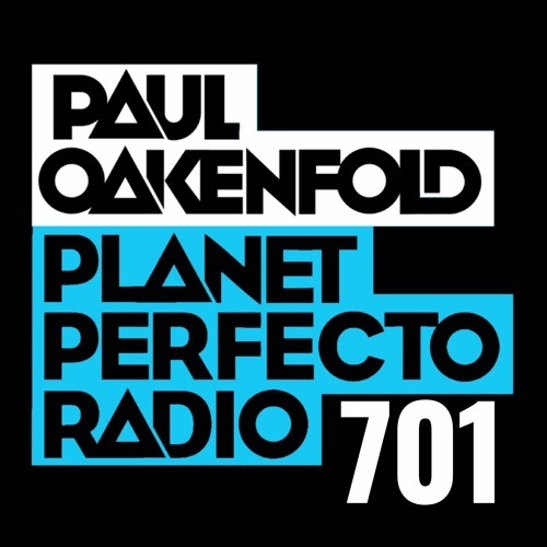  Paul Oakenfold - Planet Perfecto 701 (2024-04-07) 