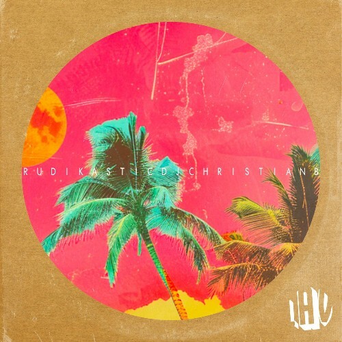 DJ Christian B x Rudi'Kastic — You Are (2026)