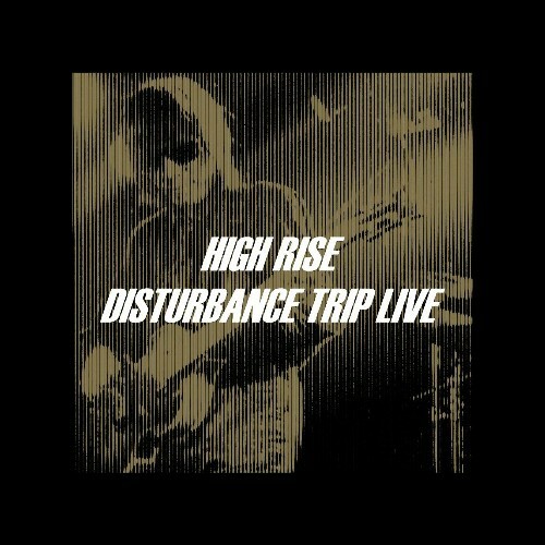 VA -  High Rise - Disturbance Trip (2024) [MP3] MEW752E_o