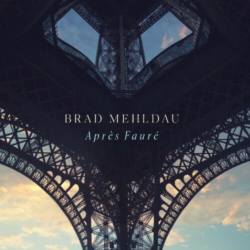 Brad Mehldau - Apres Faure (2024)