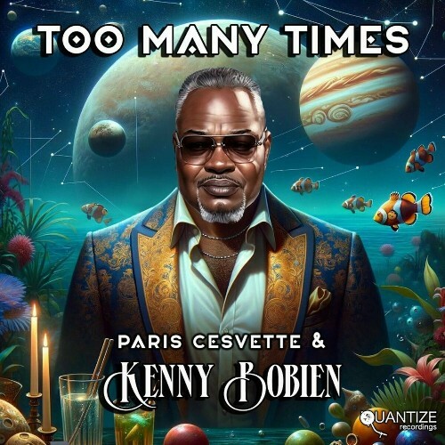  Paris Cesvette & Kenny Bobien - Too Many Times (2024) 