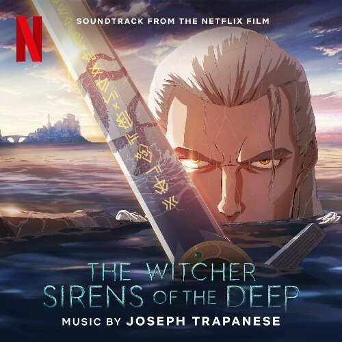  Joseph Trapanese, Percival Schuttenbach - The Witcher: Sirens of the Deep (Soundtrack from the Netflix Film) (2025) 