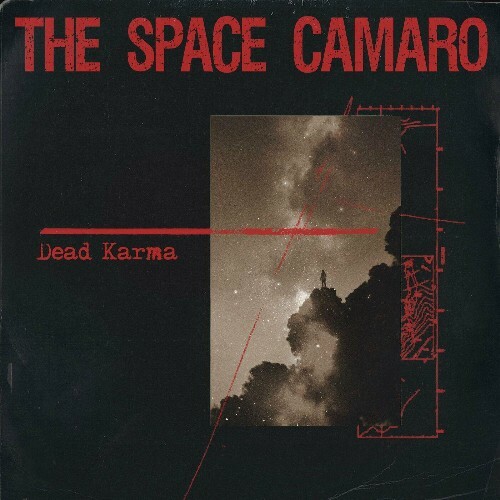 VA | Dead Karma - The Space Camaro 2024 год Скачать Онлайн в Mp3 (Бесплатно)