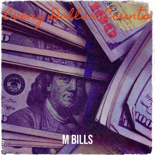VA - M Bills - Every Dollar Counts (2022) (MP3)