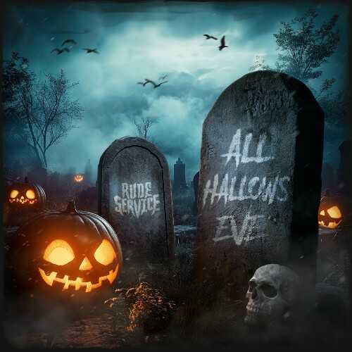  Rude Service Presents: All Hallows Eve (2024) 