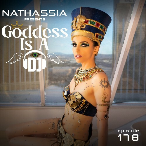  Nathassia - Goddess Is A Dj 178 (2024-06-06) 
