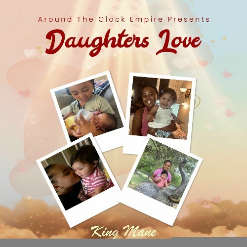  King Mane - Daughters Love (2025) 