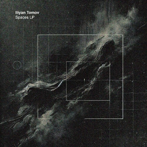 Iliyan Tomov - Spaces LP (2025)